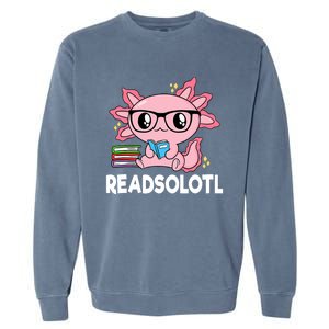 Readsolotl Kawaii Axolotl Book Lover Funny Reading Garment-Dyed Sweatshirt