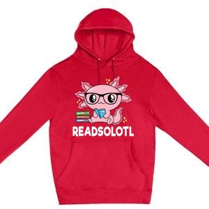 Readsolotl Kawaii Axolotl Book Lover Funny Reading Premium Pullover Hoodie