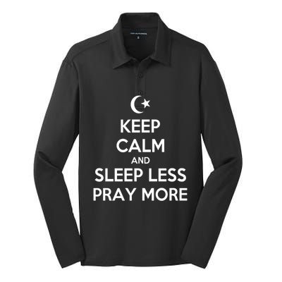 Ramadan Keep Calm And Sleep Less Pray More Gift Silk Touch Performance Long Sleeve Polo