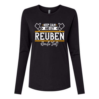 Reuben Keep Calm And Let Reuben Handle That Cute Gift Womens Cotton Relaxed Long Sleeve T-Shirt