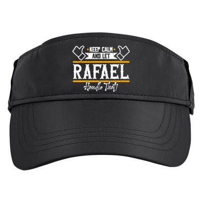 Rafael Keep Calm And Let Rafael Handle That Gift Adult Drive Performance Visor