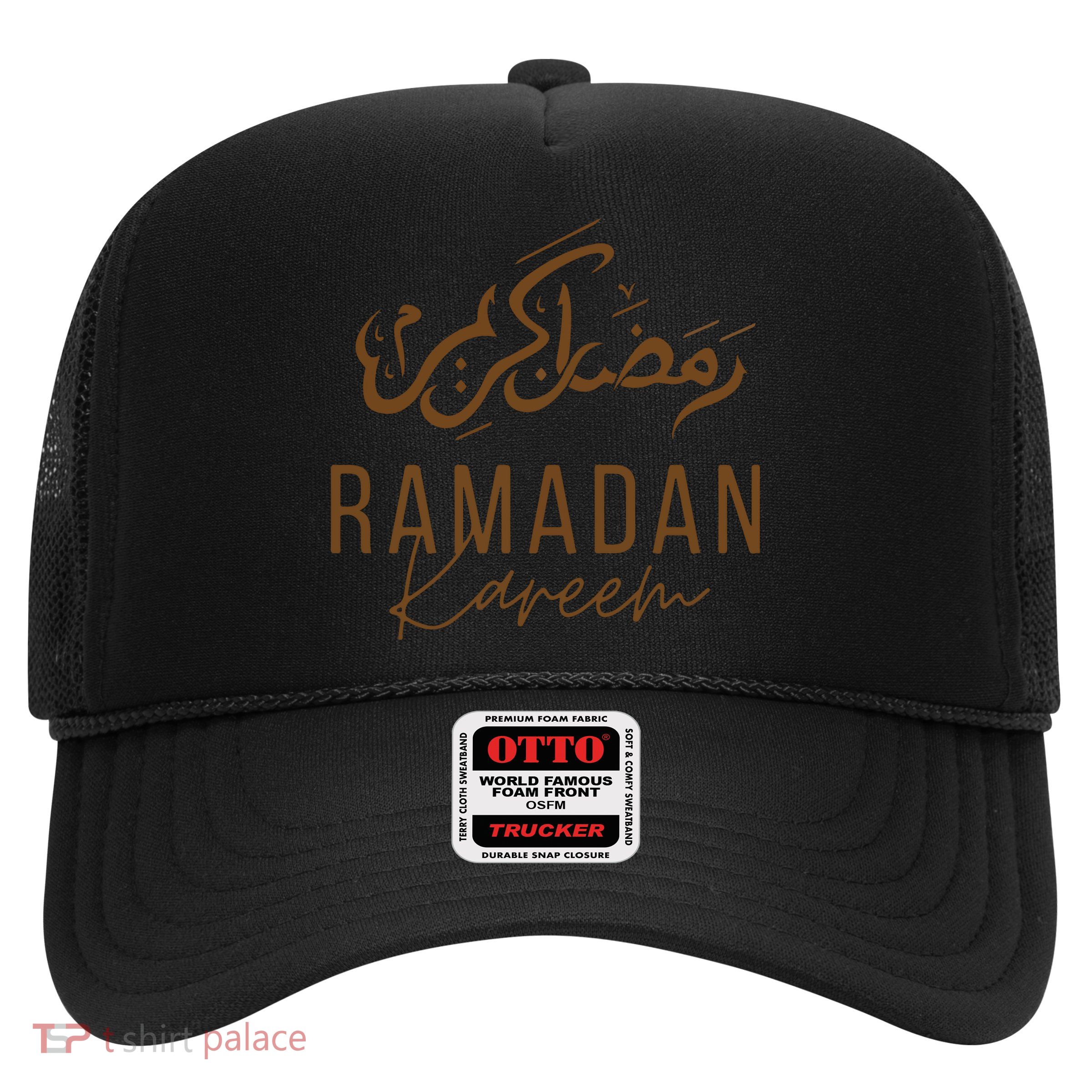 Ramadan Kareem Funny Gift Ramadan Mubarak Trucker Hat