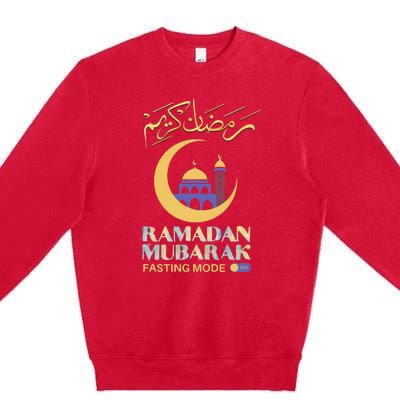 Ramadan Karim Fasting Mode On Funny Ramadan Mubarak Muslim Premium Crewneck Sweatshirt