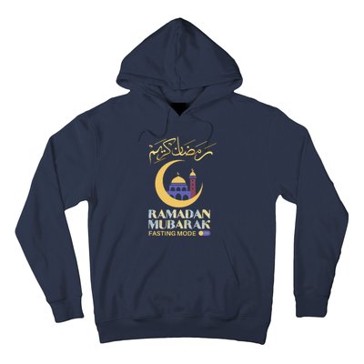 Ramadan Karim Fasting Mode On Funny Ramadan Mubarak Muslim Hoodie