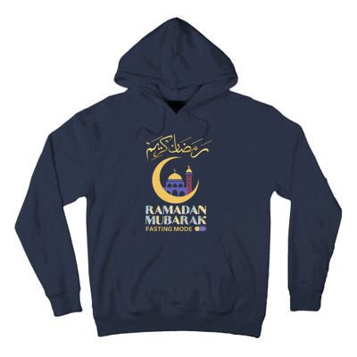 Ramadan Karim Fasting Mode On Funny Ramadan Mubarak Muslim Tall Hoodie