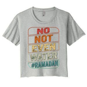 Ramadan Kareem Gift 2022 Funny Not Even Water Cute Gift Women's Crop Top Tee