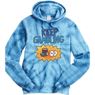 Raxd Keep Gambling Tie Dye Hoodie