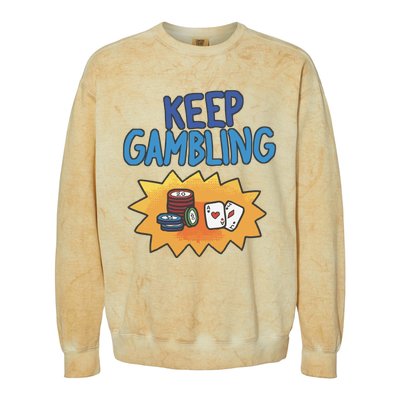 Raxd Keep Gambling Colorblast Crewneck Sweatshirt