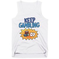 Raxd Keep Gambling Tank Top