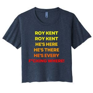 Roy Kent Hes Everywhere Women's Crop Top Tee