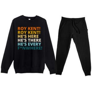 Roy Kent He;s Here He's There He's Every F*N Where Premium Crewneck Sweatsuit Set