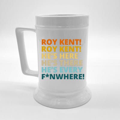 Roy Kent He;s Here He's There He's Every F*N Where Beer Stein