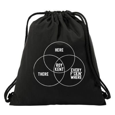 Roy Kent He Here He There He Is Every F*Ckin Where Drawstring Bag