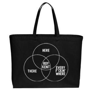 Roy Kent He Here He There He Is Every F*Ckin Where Cotton Canvas Jumbo Tote