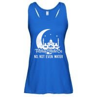 Ramadan Kareem Happy Ramadan Fasting Mode On Not Even Water Gift Ladies Essential Flowy Tank