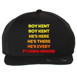 Roy Kent Hes Here Hes There Hes Everywhere Wool Snapback Cap