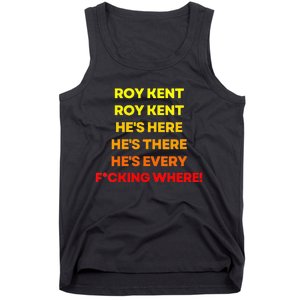 Roy Ken Hes Everywhere Tank Top