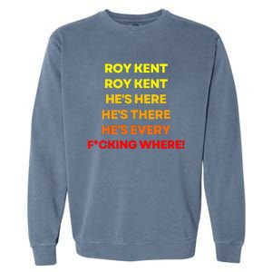 Roy Ken Hes Everywhere Garment-Dyed Sweatshirt