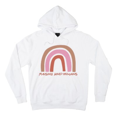 Raising Kind Humans Rainbow Hoodie