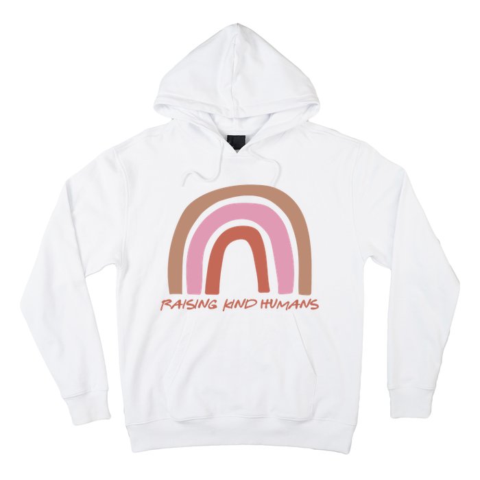 Raising Kind Humans Rainbow Hoodie