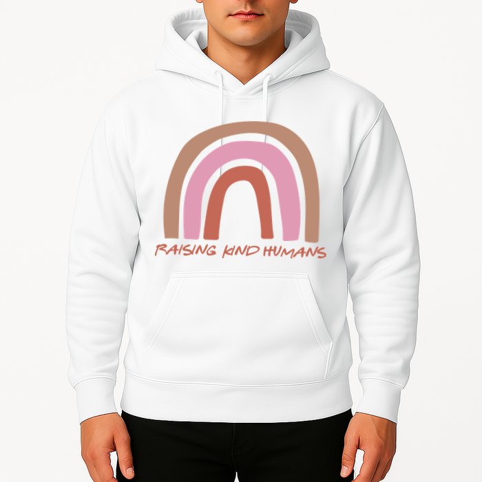 Raising Kind Humans Rainbow Hoodie