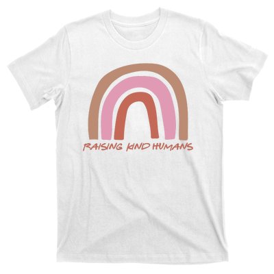 Raising Kind Humans Rainbow T-Shirt