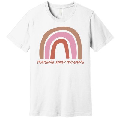 Raising Kind Humans Rainbow Premium T-Shirt