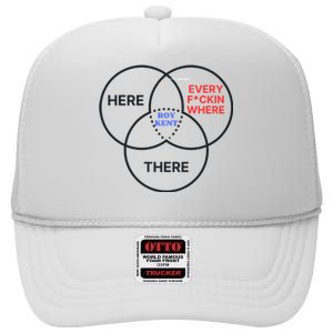 Roy Kent He Here He There He Is Every F*Ckin Where High Crown Mesh Back Trucker Hat