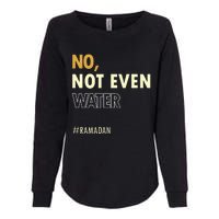 Ramadan Kareem Islamic Fasting Outfit Womens California Wash Sweatshirt