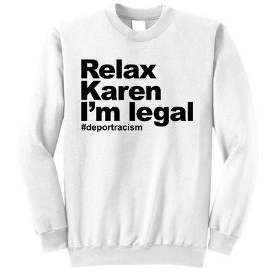 Relax Karen Im Legal Sweatshirt