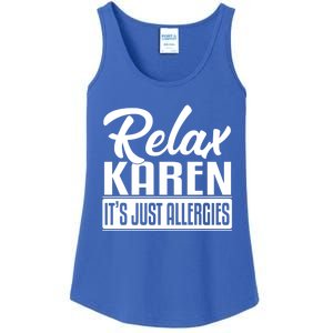 Relax Karen It's Just Allergies Funny Virus Gift Ladies Essential Tank