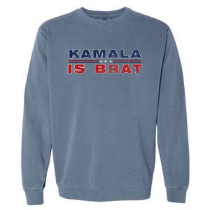 Retro Kamala Is Brat Funny Sarcastic 2024 Garment-Dyed Sweatshirt