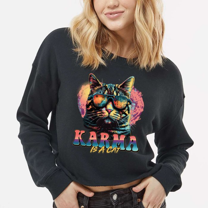 Retro Karma Is A Cat Cropped Pullover Crew