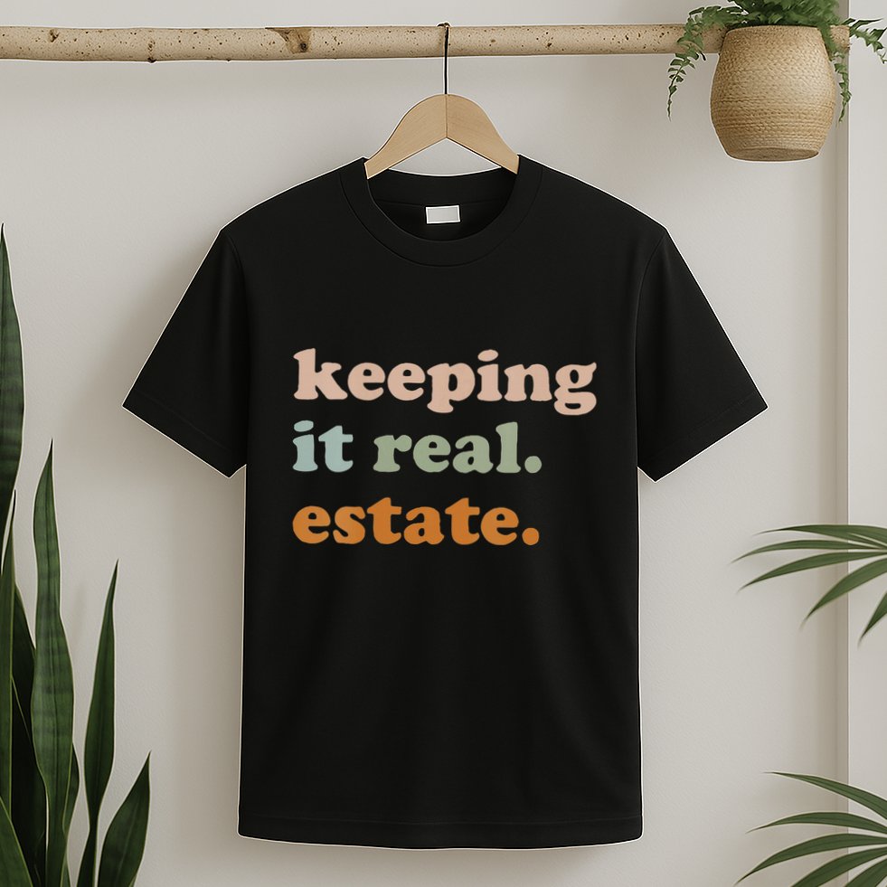 Retro Keeping It Real Estate Broker Agent Seller Realtor T-Shirt