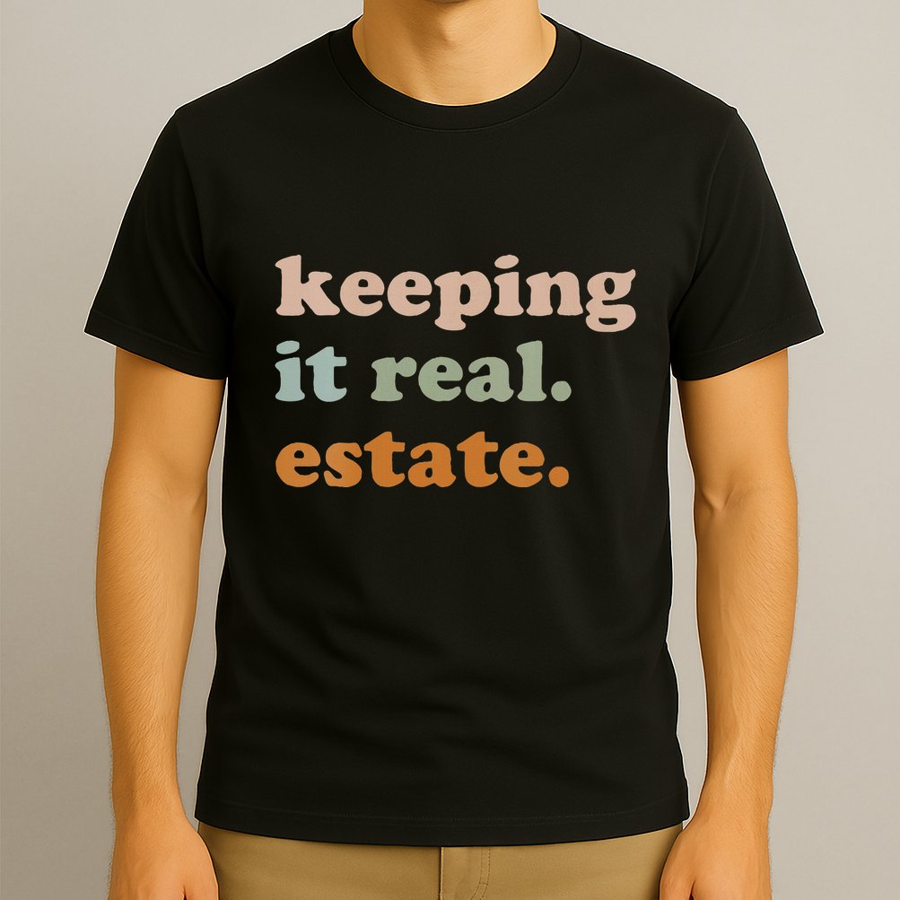 Retro Keeping It Real Estate Broker Agent Seller Realtor T-Shirt
