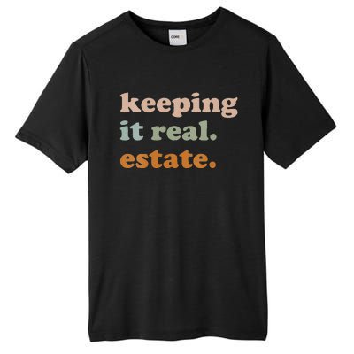 Retro Keeping It Real Estate Broker Agent Seller Realtor Tall Fusion ChromaSoft Performance T-Shirt