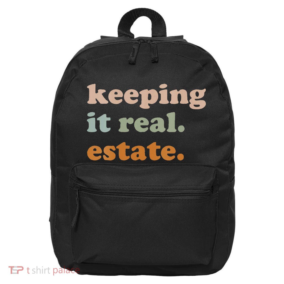 Retro Keeping It Real Estate Broker Agent Seller Realtor 16 in Basic Backpack