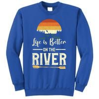 Retro Kayaking Life Is Better On The River Gift Sweatshirt