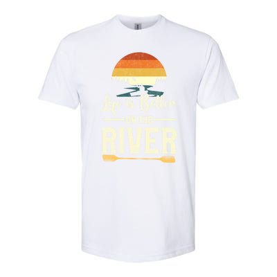 Retro Kayaking Life Is Better On The River Gift Softstyle® CVC T-Shirt