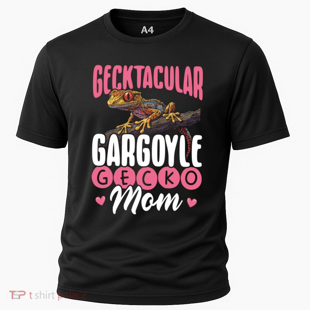 Reptile Keeper Lizard Gecktacular Gargoyle Gecko Mom Gift Cooling Performance Crew T-Shirt