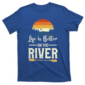 Retro Kayaking Life Is Better On The River Gift T-Shirt