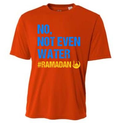 Ramadan Kareem Month 2022 No Not Even Water Ramadan Mubarak Cool Gift Cooling Performance Crew T-Shirt