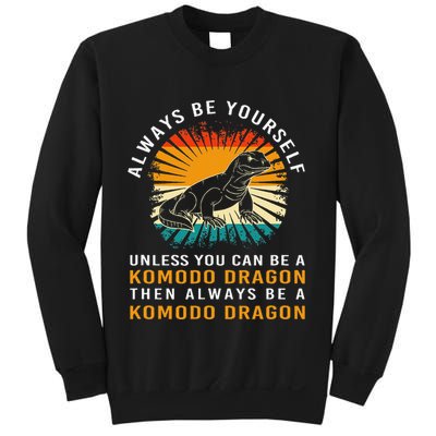 Retro Komodo Monitor Always Be Yourself Komodo Dragon Sweatshirt