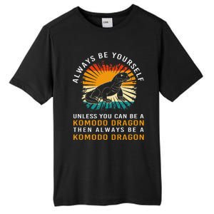 Retro Komodo Monitor Always Be Yourself Komodo Dragon Tall Fusion ChromaSoft Performance T-Shirt