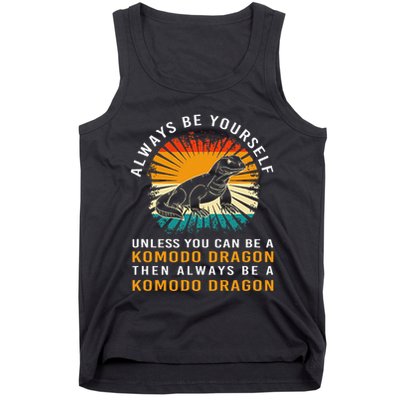 Retro Komodo Monitor Always Be Yourself Komodo Dragon Tank Top