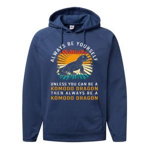 Retro Komodo Monitor Always Be Yourself Komodo Dragon Performance Fleece Hoodie