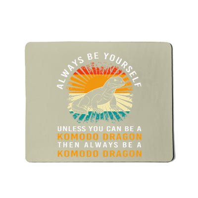 Retro Komodo Monitor Always Be Yourself Komodo Dragon Mousepad