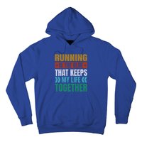 Running Keeps My Life Together Runner Funny Marathon Humor Gift Hoodie