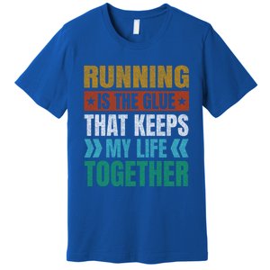 Running Keeps My Life Together Runner Funny Marathon Humor Gift Premium T-Shirt