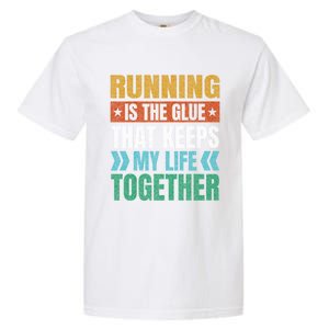 Running Keeps My Life Together Runner Funny Marathon Humor Gift Garment-Dyed Heavyweight T-Shirt